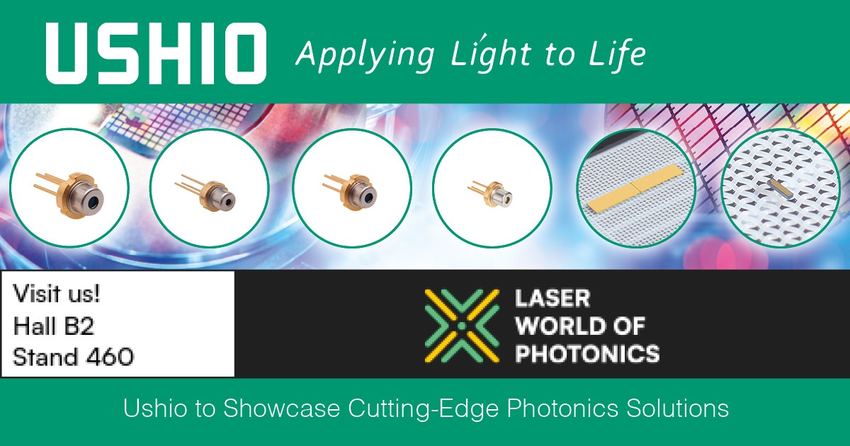 Ushio to Showcase Cutting-Edge Photonics Solutions at LASER World of PHOTONICS 2025